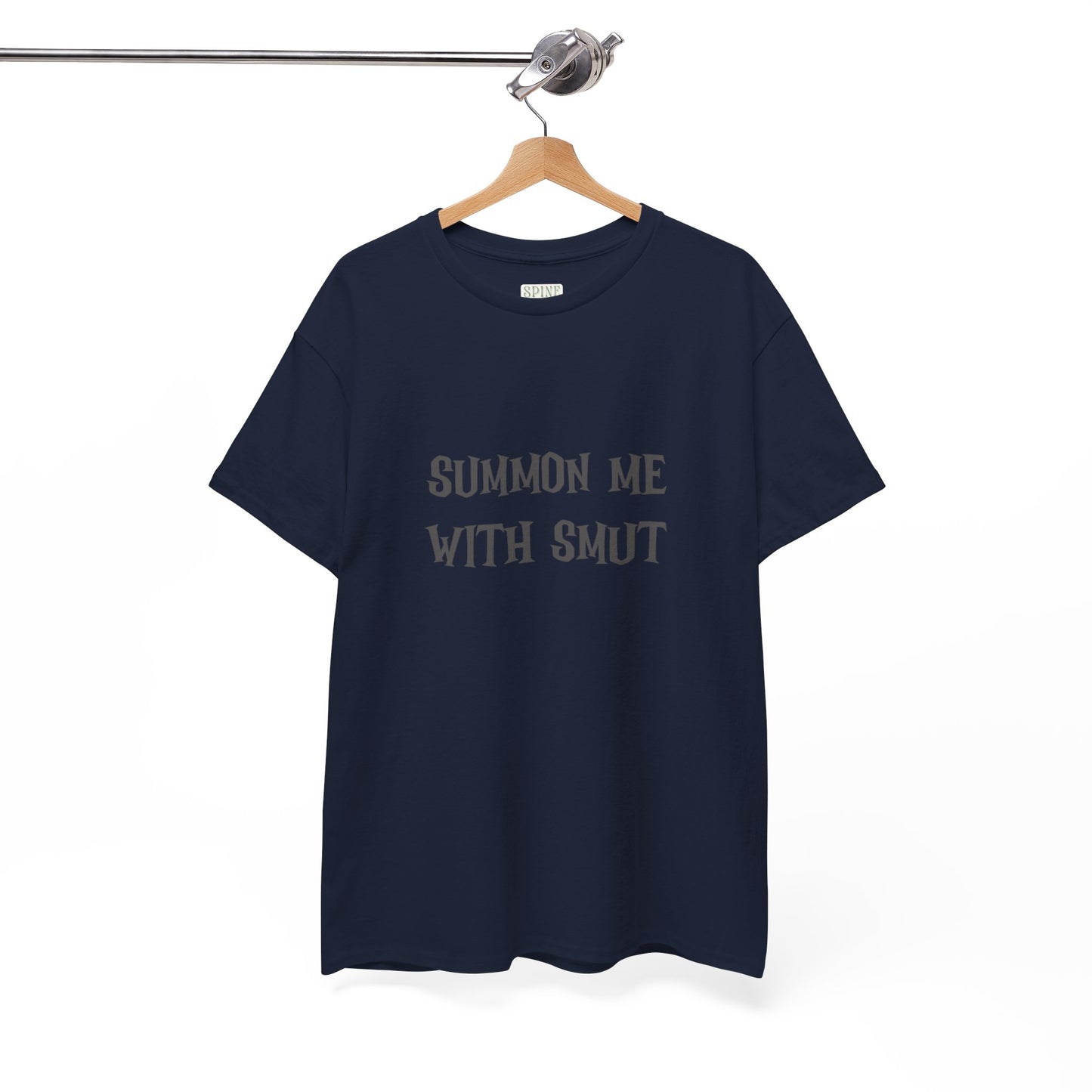 Summon Me With Smut Tee