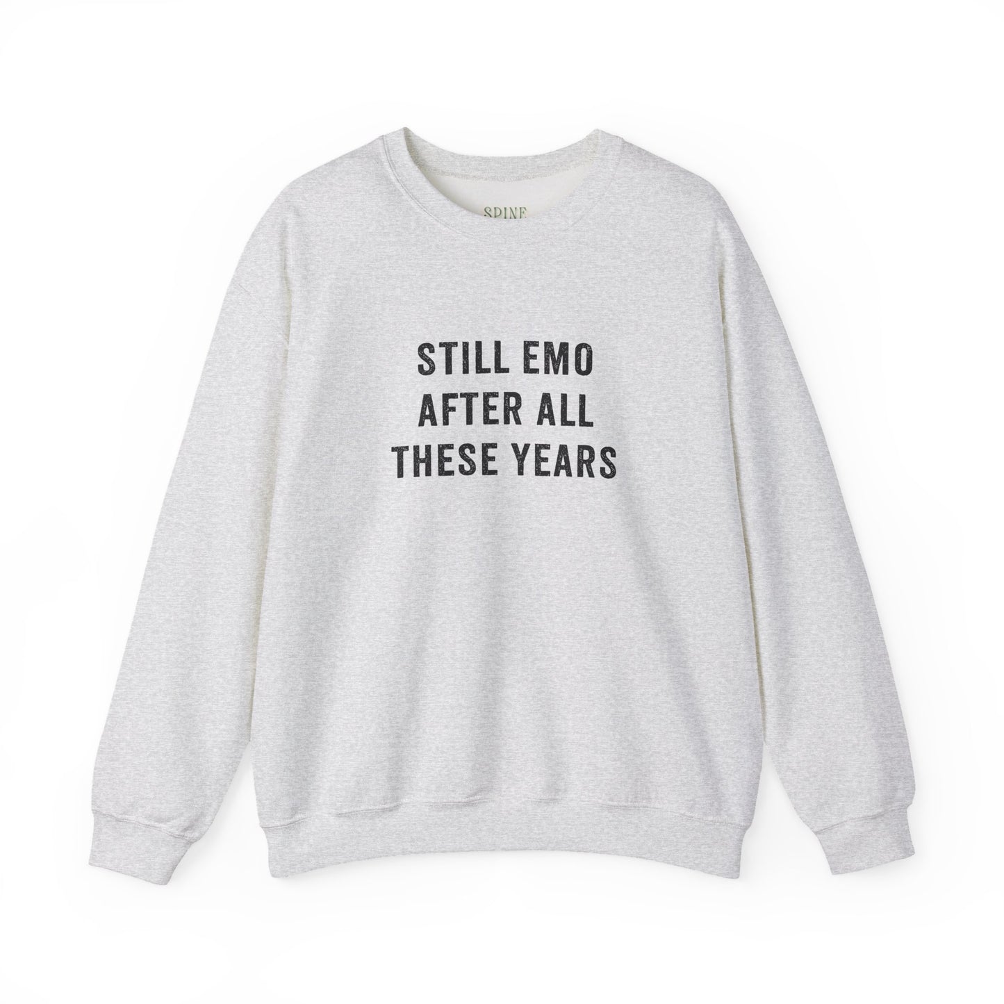 Still Emo Sweatshirt