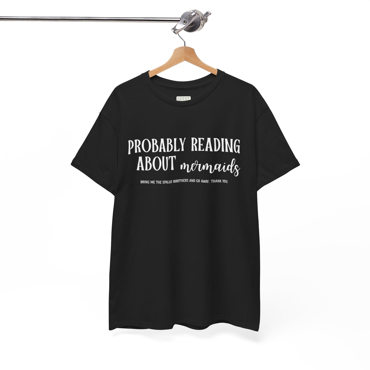 Probably Reading About Mermaids Sworn Series Tee