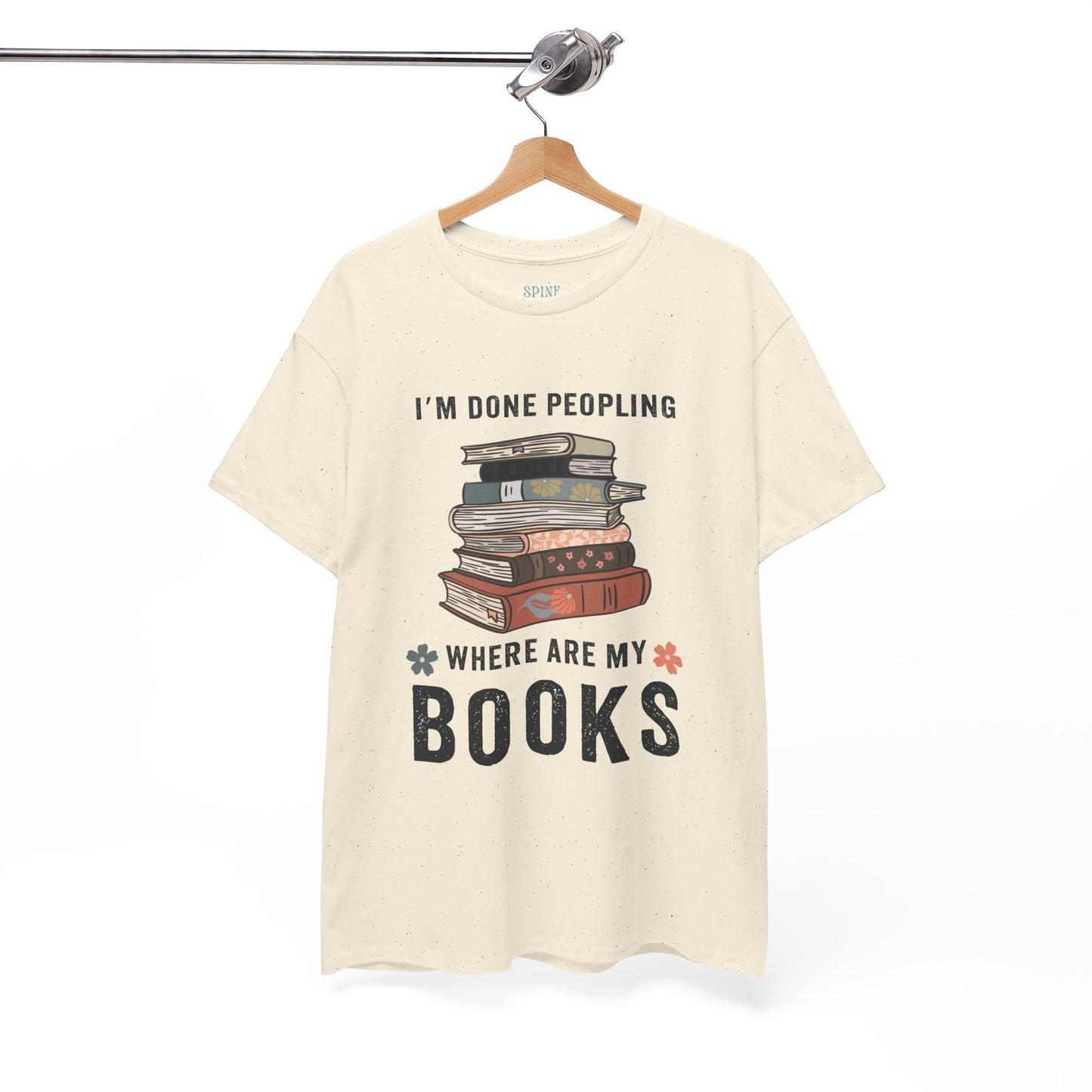 I’m Done Peopling - Books Tee