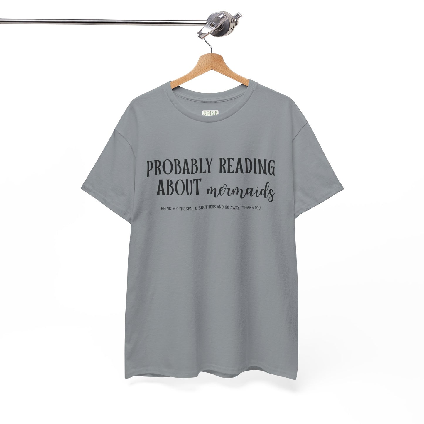 Probably Reading About Mermaids Sworn Series Tee