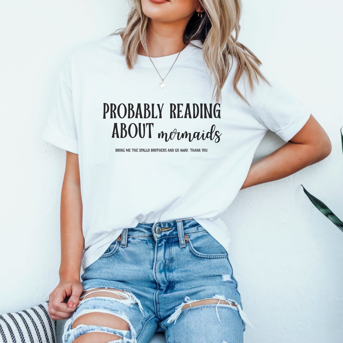 Probably Reading About Mermaids Sworn Series Tee