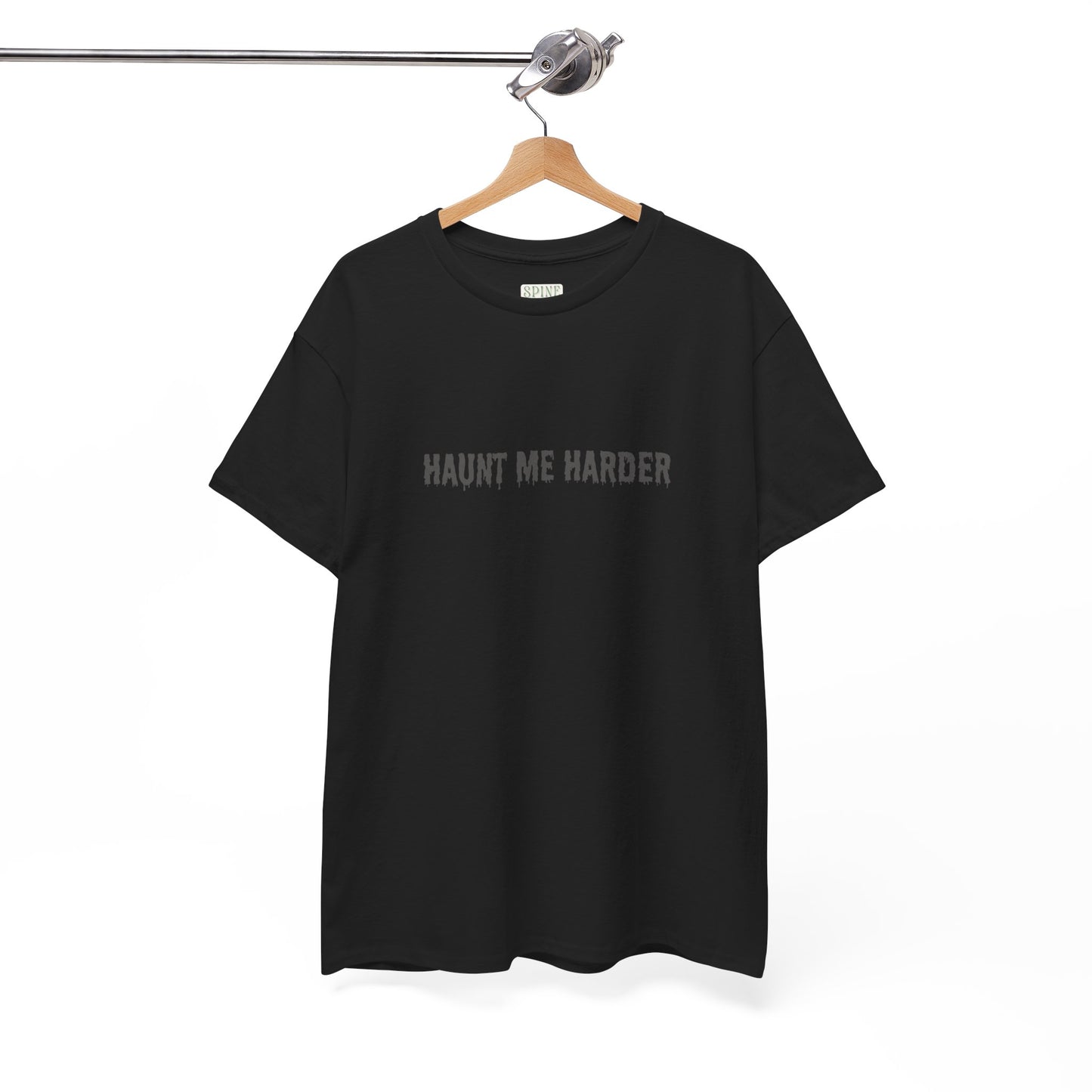 Haunt Me Harder Tee