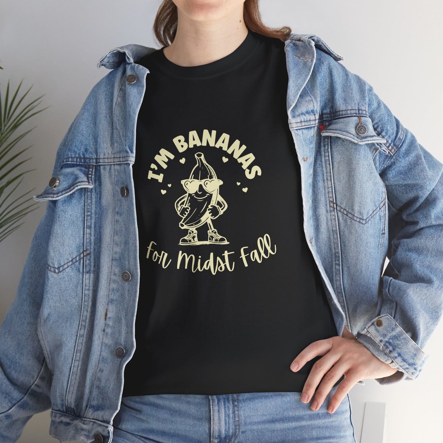 I'm Bananas for Midst Fall Tee