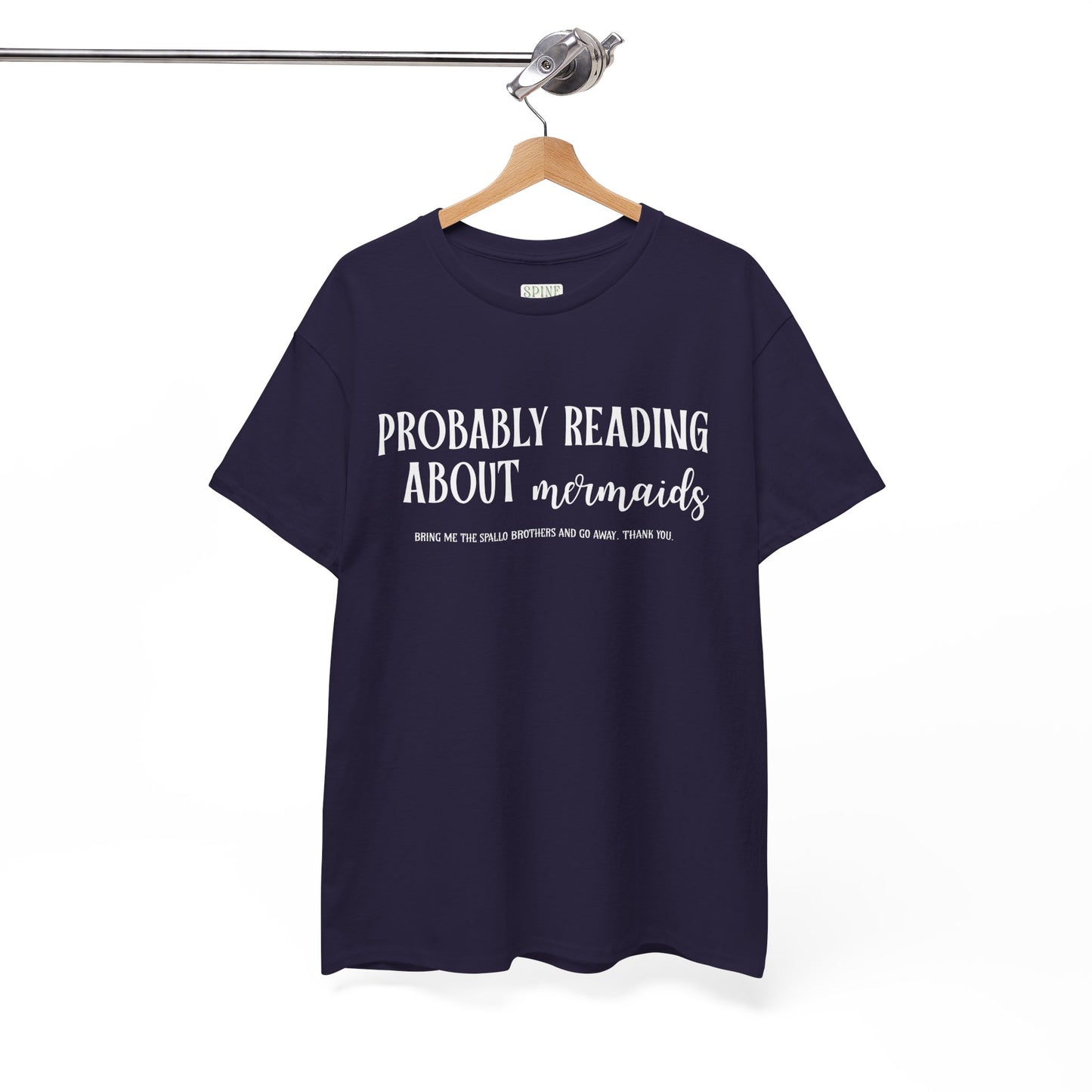 Probably Reading About Mermaids Sworn Series Tee
