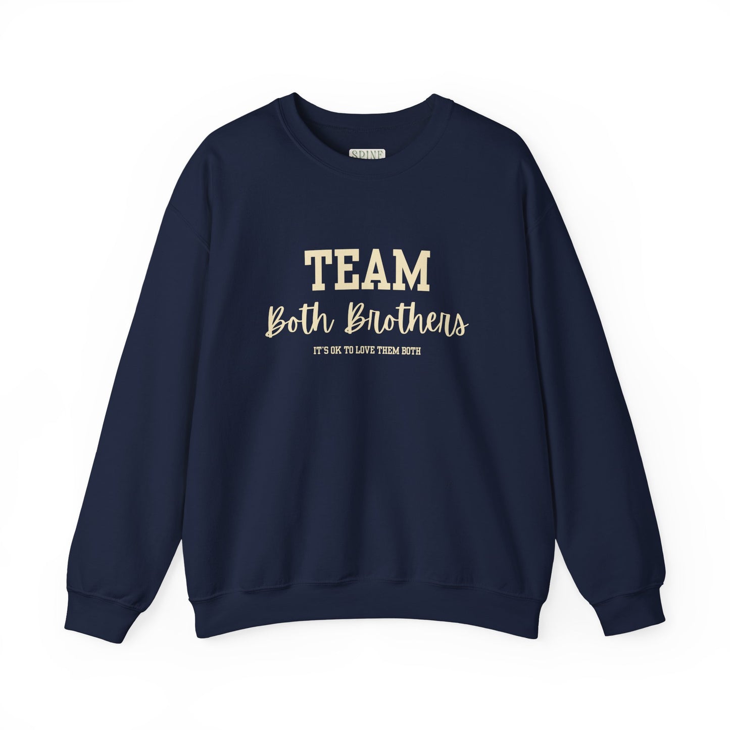 Team Both Brothers Sweatshirt