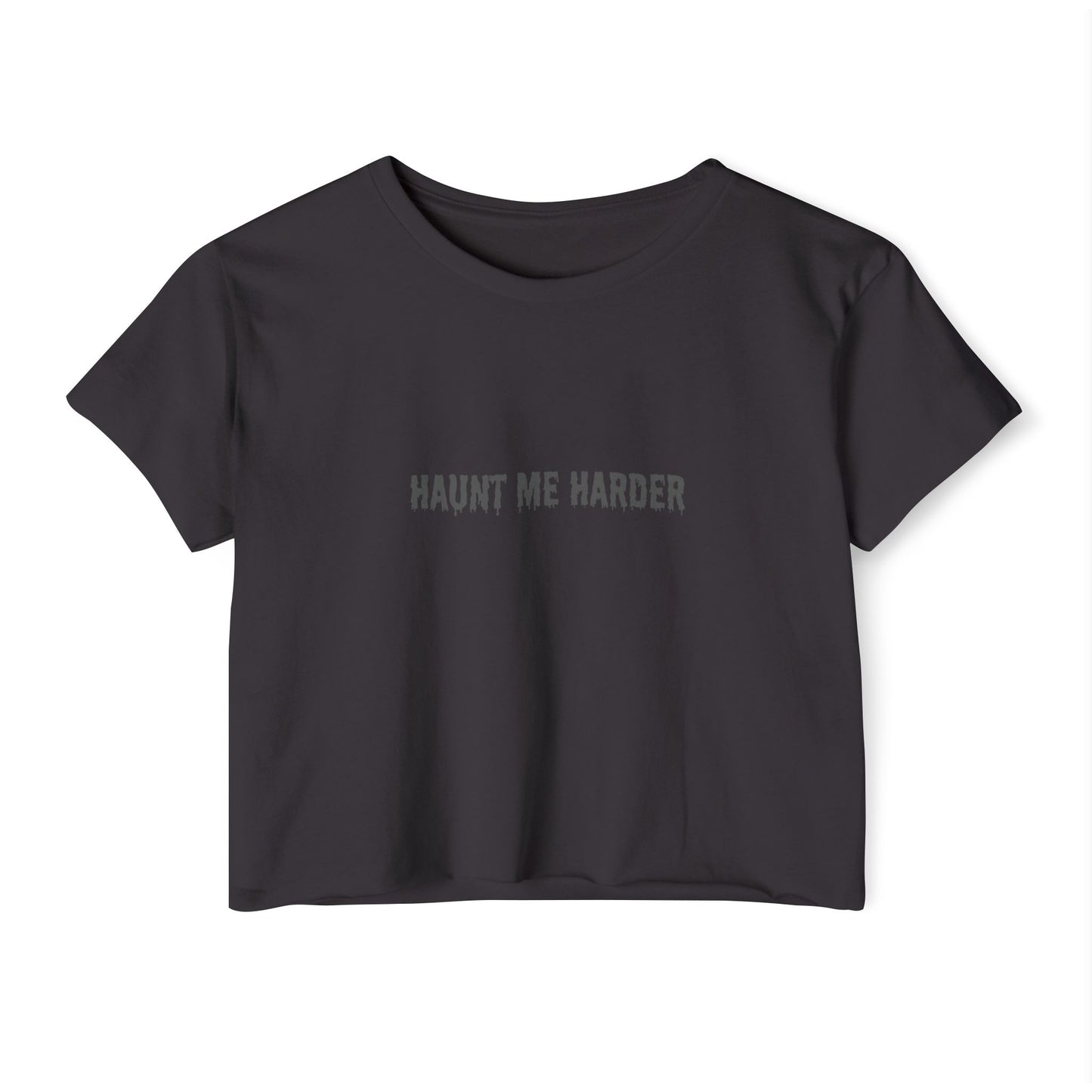 Haunt Me Harder Crop Top