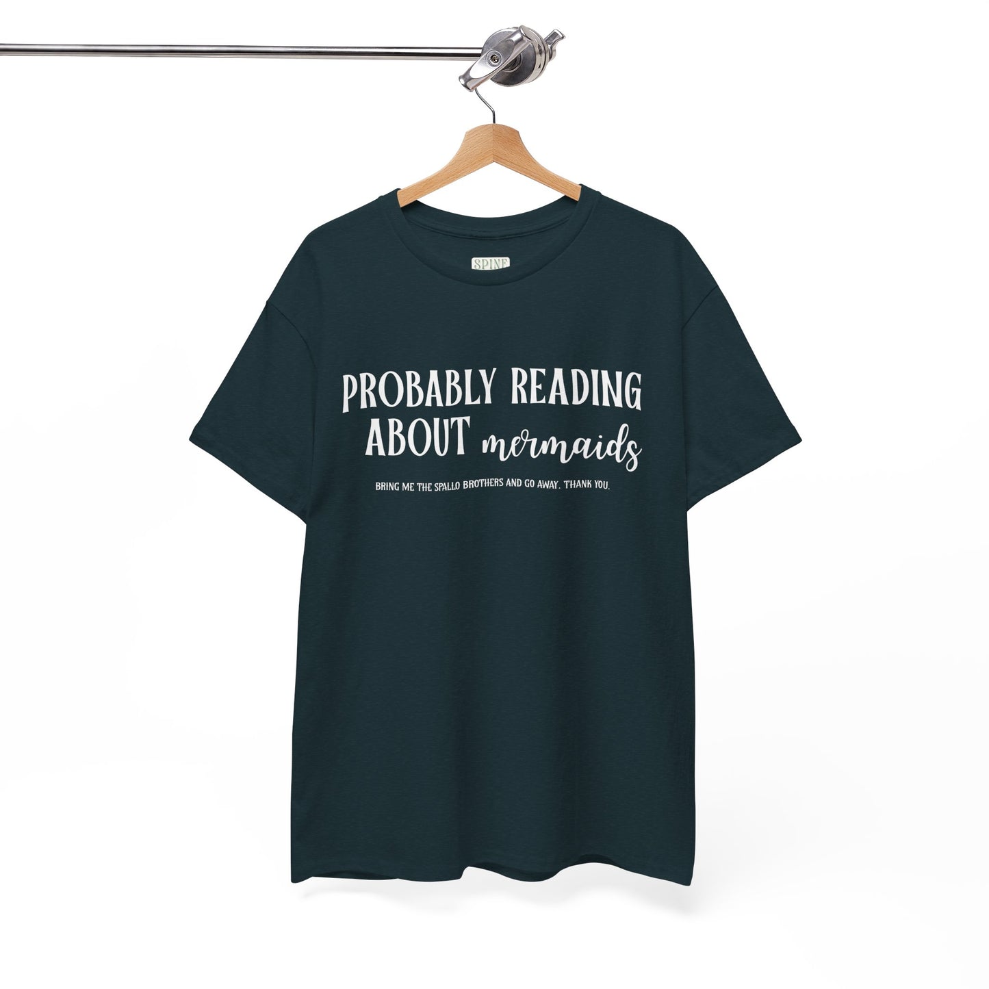 Probably Reading About Mermaids Sworn Series Tee