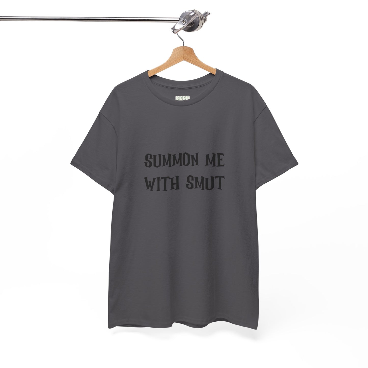 Summon Me With Smut Tee