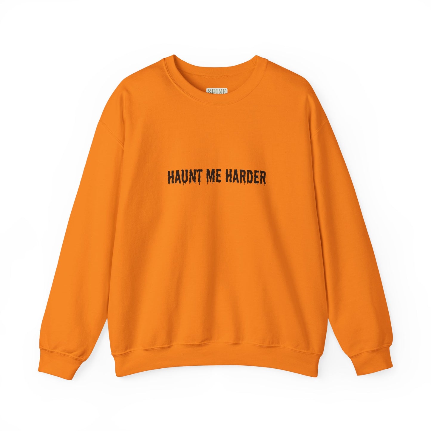 Haunt Me Harder Sweatshirt