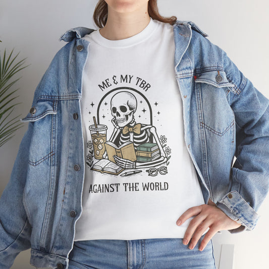 Me & My TBR Against The World Skelly Tee