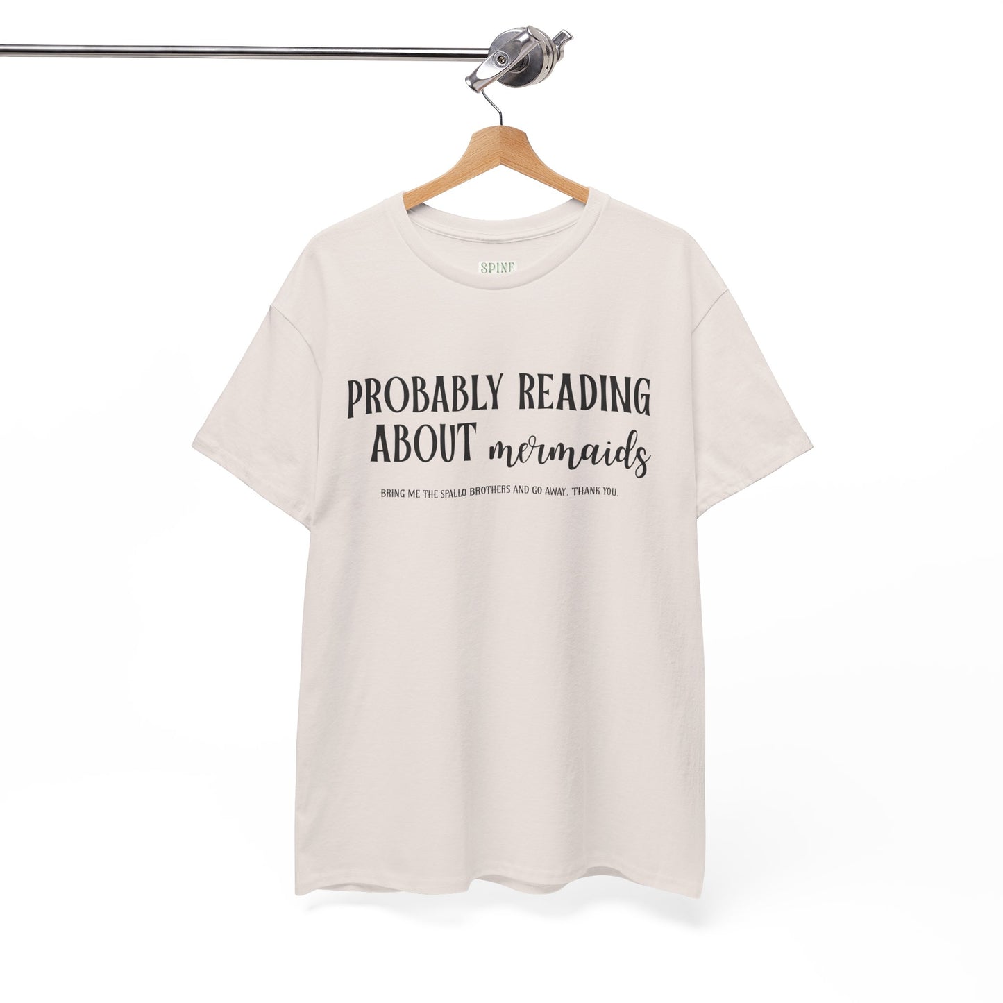 Probably Reading About Mermaids Sworn Series Tee