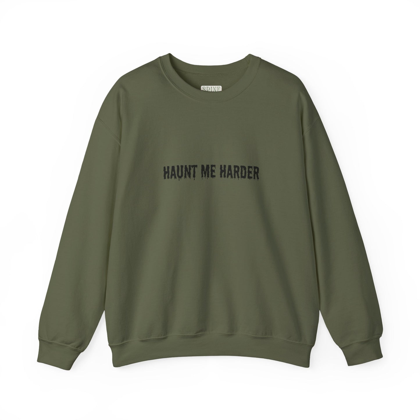 Haunt Me Harder Sweatshirt