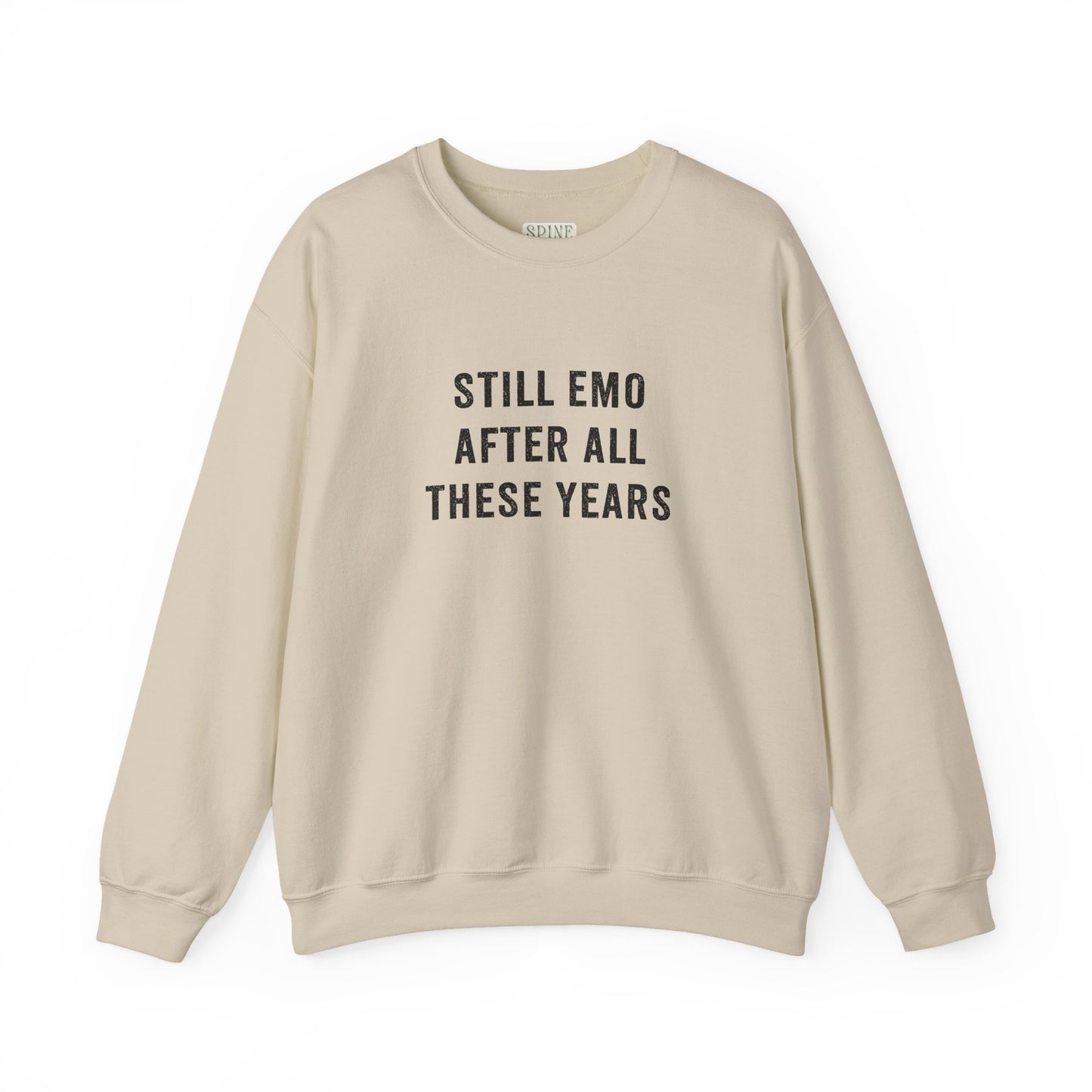 Still Emo Sweatshirt