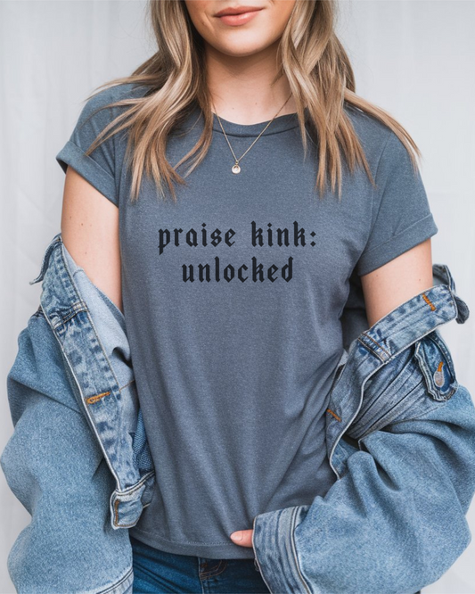 Praise Kink Tee