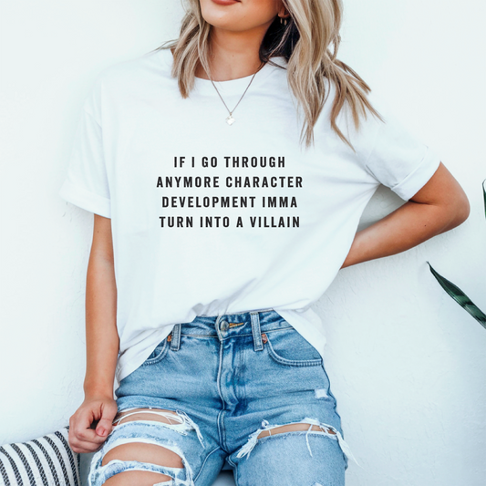 Character Development Tee