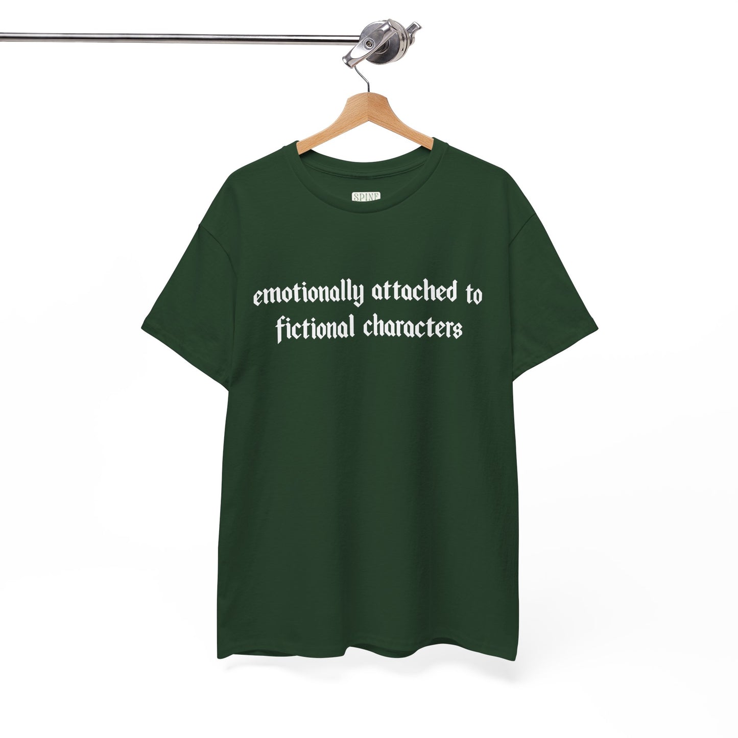Emotionally Attached to Fictional Characters Tee