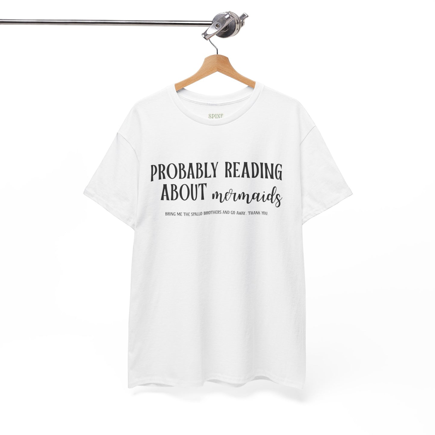 Probably Reading About Mermaids Sworn Series Tee