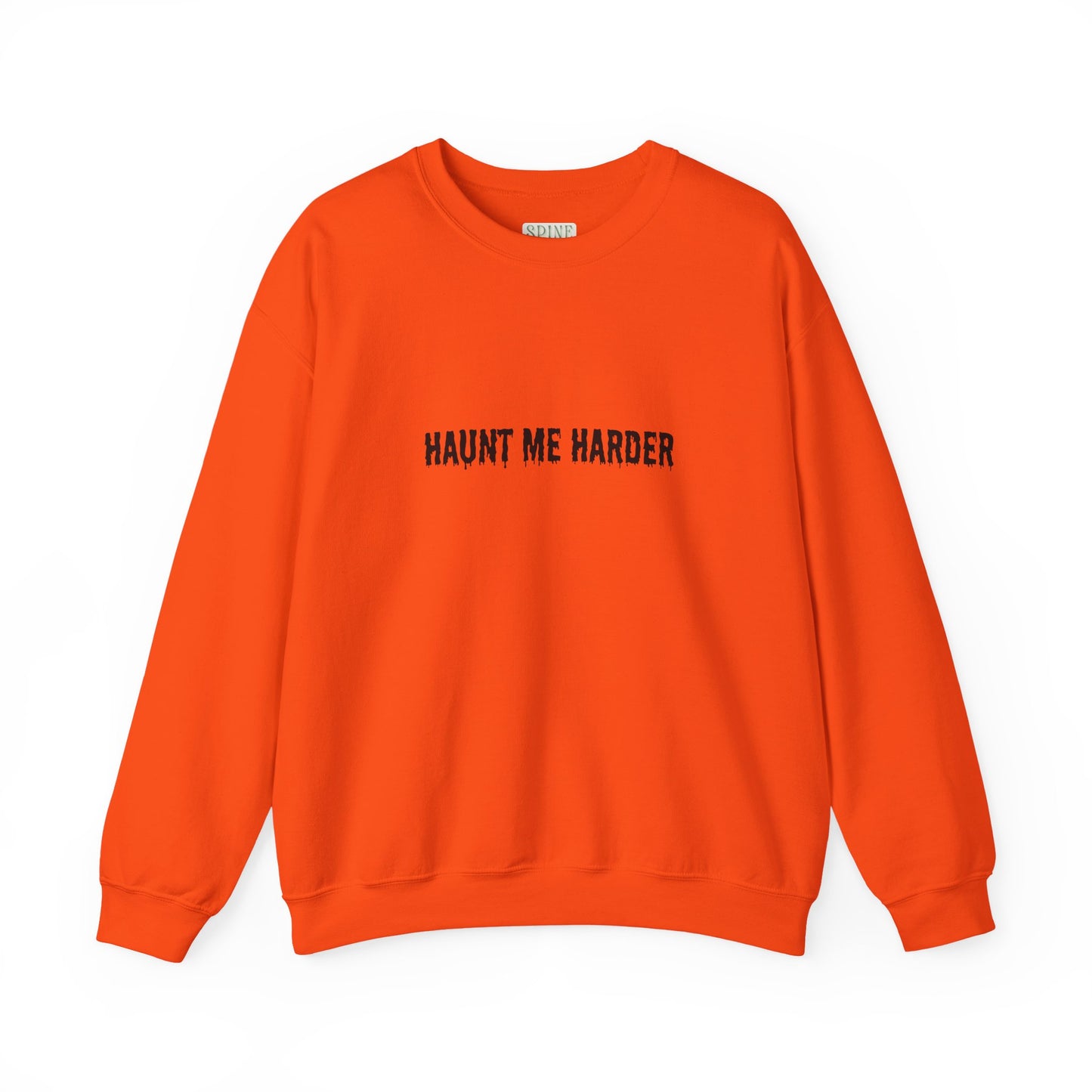 Haunt Me Harder Sweatshirt