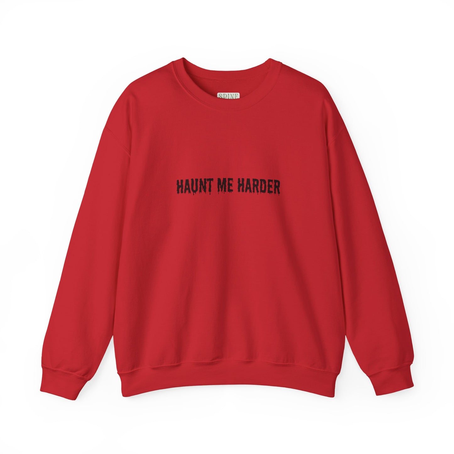 Haunt Me Harder Sweatshirt