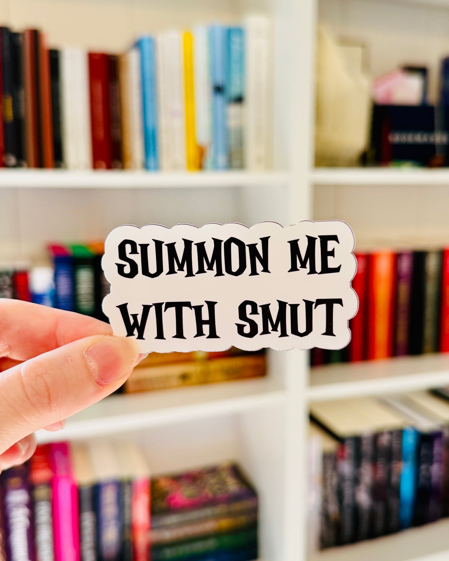 Summon Me With Smut Sticker